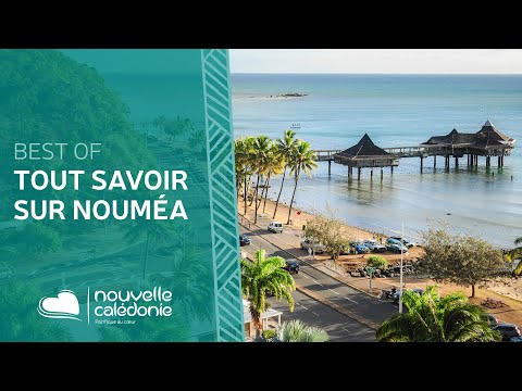 Tout savoir sur Nouméa, capitale de la Nouvelle-Calédonie