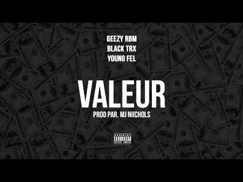 || VENDRESTREET #4 || Geezy x TRX x Young Fel - Valeur