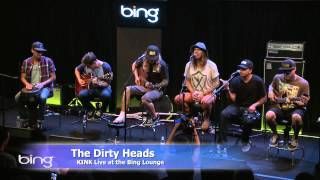 Dirty Heads - Your Love (Bing Lounge)