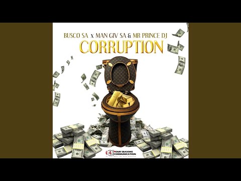 Busco SA x Man Giv SA & Mr Prince DJ - Corruption (Official Audio) | Amapiano