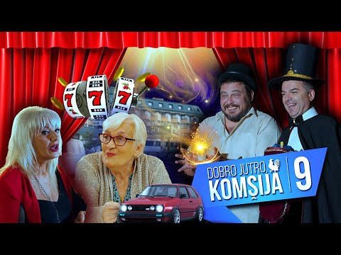 DOBRO JUTRO, KOMŠIJA - FILM 9