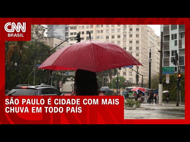 Clima extremo: São Paulo é a cidade com mais chuva em todo país | CNN AGORA