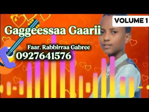 Far Rabbirraa Gabree Farfannaa haaraa  #Gaggeessaa gaarii Dhgeeffadhaa🙏 EL-AROON STUDIO 