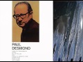 Ob-La-Dì Ob-La-Da - Paul Desmond, Summertime (1969)