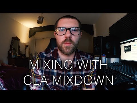 Mixing with - Waves CLA MIXDOWN - Plugin Overview