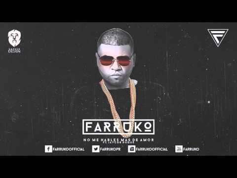 Farruko Ft. Jaycob Duque - No Me Hables Mas De Amor (Preview)