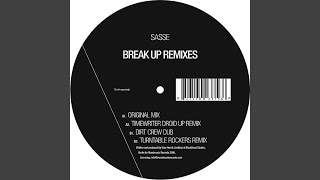 Break Up (Dirt Crew Dub)