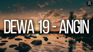 Download lagu Dewa 19 - Angin || Lirik mp3