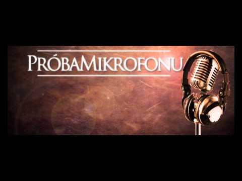 PróbaMikrofonu - Mamy Styl (Feat. Wyder)