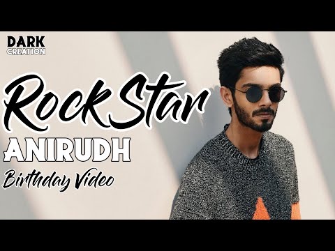 Anirudh Birthday Video | Rock Star | DC