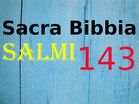 Salmo 143 - Umile supplica.