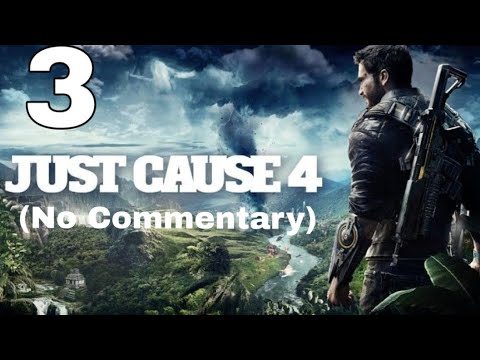 Just Cause 4: Walkthrough Gameplay Part 3 (No Commentary)