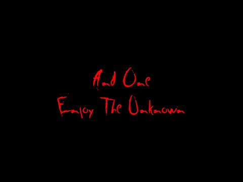 Videoclip de Enjoy the Unknown — And One