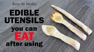 How to Make: Edible Utensils You Can Eat After Using