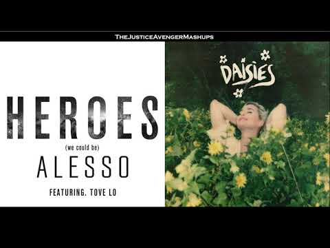 Katy Perry VS Alesso ft Tove Lo - Heroes & Daisies (Mashup)