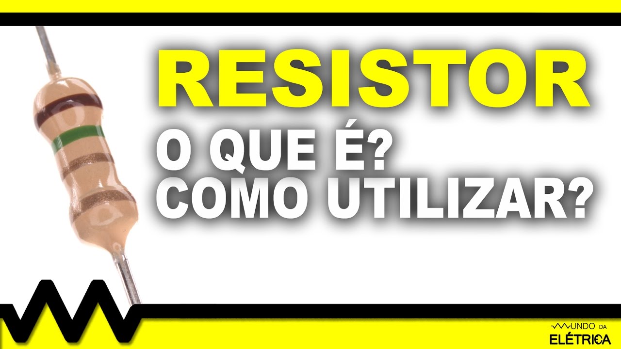 O que é um resistor?