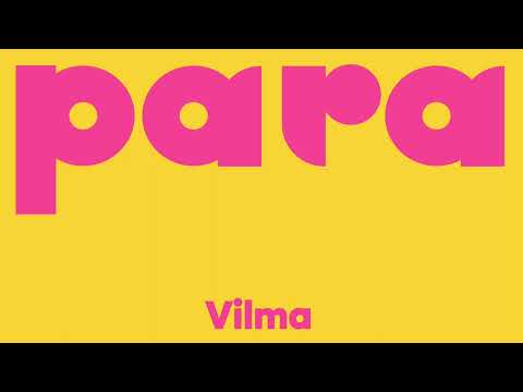 2. VILMA (new album: Pre všetko okolo nás, 2024)