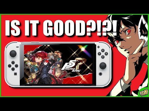 IS PERSONA 5 ROYAL SWITCH GOOD?!?!?! | P5R Switch Performance Analysis