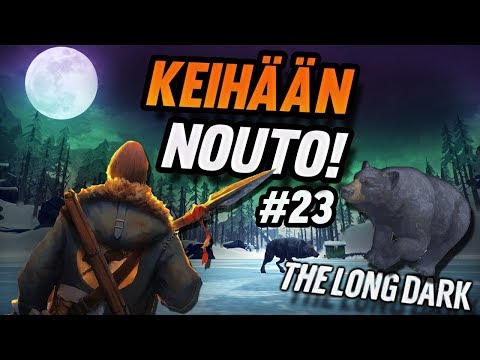 The Long Dark | Keihään Nouto! #23