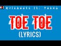 Krizbeatz Toe Toe Ft Tekno Lyrics