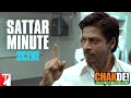 Sattar Minute Hain Tumhare Paas Dialogue Scene Chak De India Shah Rukh Khan