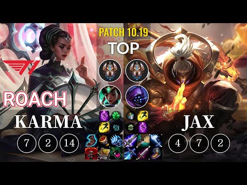 T1 Roach Karma vs Jax Top - KR Patch 10.19