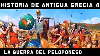 ANTIGUA GRECIA 4: La Época Clásica 2/2 - La Guerra del Peloponeso y el declive de Grecia (Historia)
