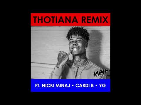 Thotiana (MVMT Remix) Blueface ft. Nicki Minaj, Cardi B & YG