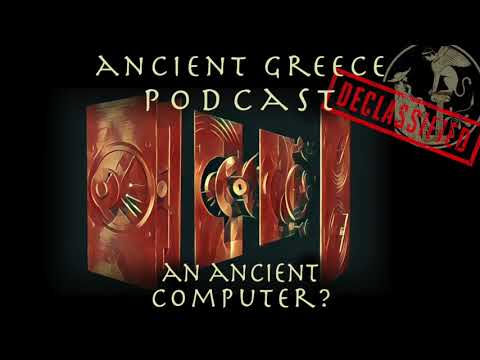 09 The Antikythera Mechanism w/ Xenophon Moussas