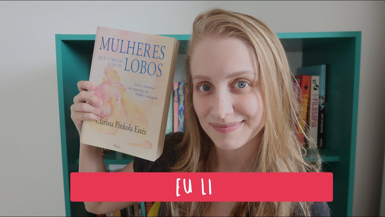 MULHERES QUE CORREM COM OS LOBOS | Livros e mais #350