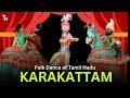 Karakattam Folk Dance Of Tamil Nadu Shri Bharatkala Mandhir Dance Group Kovilpatti Tamil Nadu