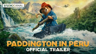 PADDINGTON IN PERU - Official Trailer [Australia]