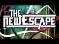 The New Escape - Down To Rage 