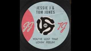 Jessie J & Tom Jones - You've Lost That Lovin' Feelin' (Studio Version)