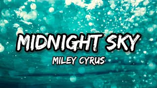 Miley Cyrus - Midnight Sky (Lyrics Video)