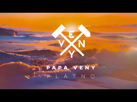 Papa Veny - Plátno (Óda na život)
