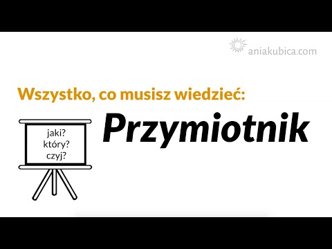 Przymiotnik i jego odmiana