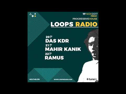Mahir Kanik - Loops Radio (17 November 2017)
