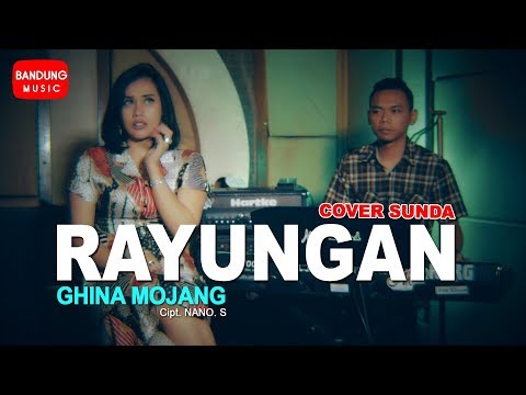 RAYUNGAN - Ghina Mojang [Cover]