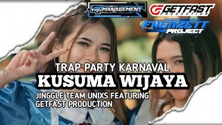 Download lagu DJ KUSUMA WIJAYA | TRAP PARTY KARNAVAL | JINGGLE TEAM UNIXS  mp3