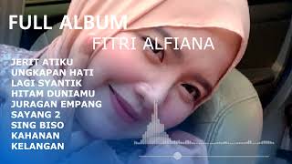 Download lagu FULL ALBUM FITRI ALFIANA - ALBUM LAWASAN CANDRA KIRANA PONOROGO mp3