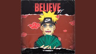 Believe It Music Video