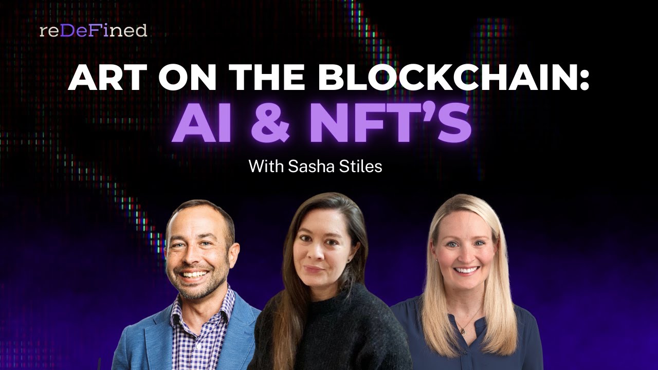 E3: Art on the Blockchain: AI & NFT’s w/Sasha Stiles