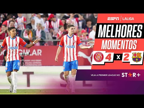 Gols e lances de Girona x Barcelona
