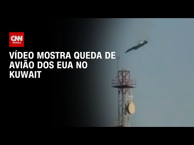 Veja momento da queda de avião dos EUA no Kuwait | CNN BRASIL