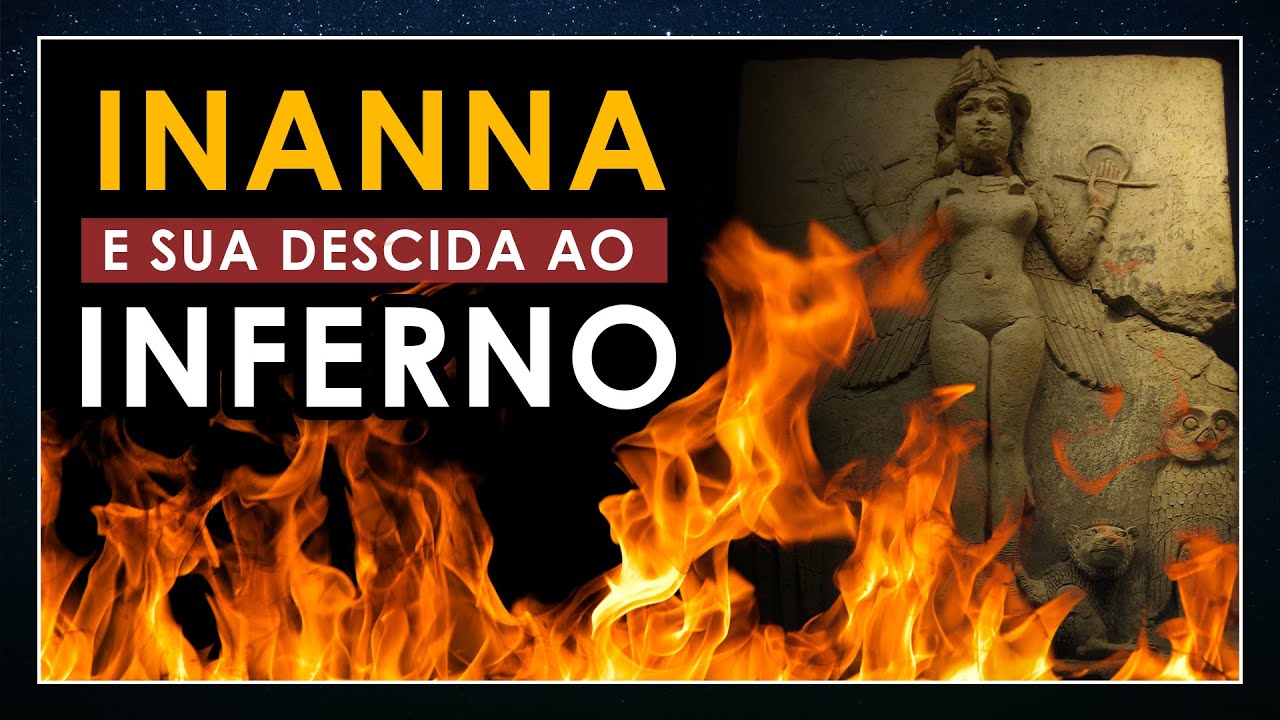 Inanna: A Deusa Suméria Que Desceu ao Inferno (para o nosso bem)