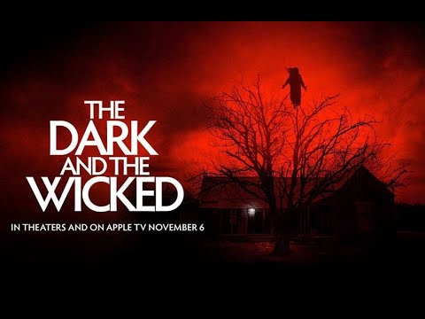 The Dark And The Wicked (2020) Trailer