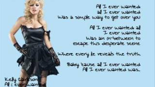 Kelly Clarkson - All I ever wanted + Lyrics