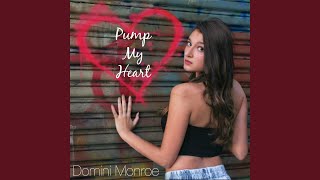 Pump My Heart