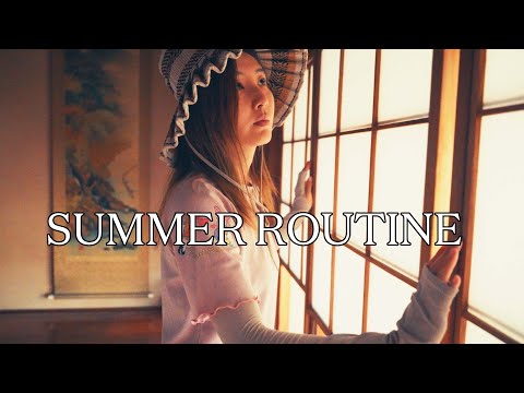 Japanese House Summer Routine